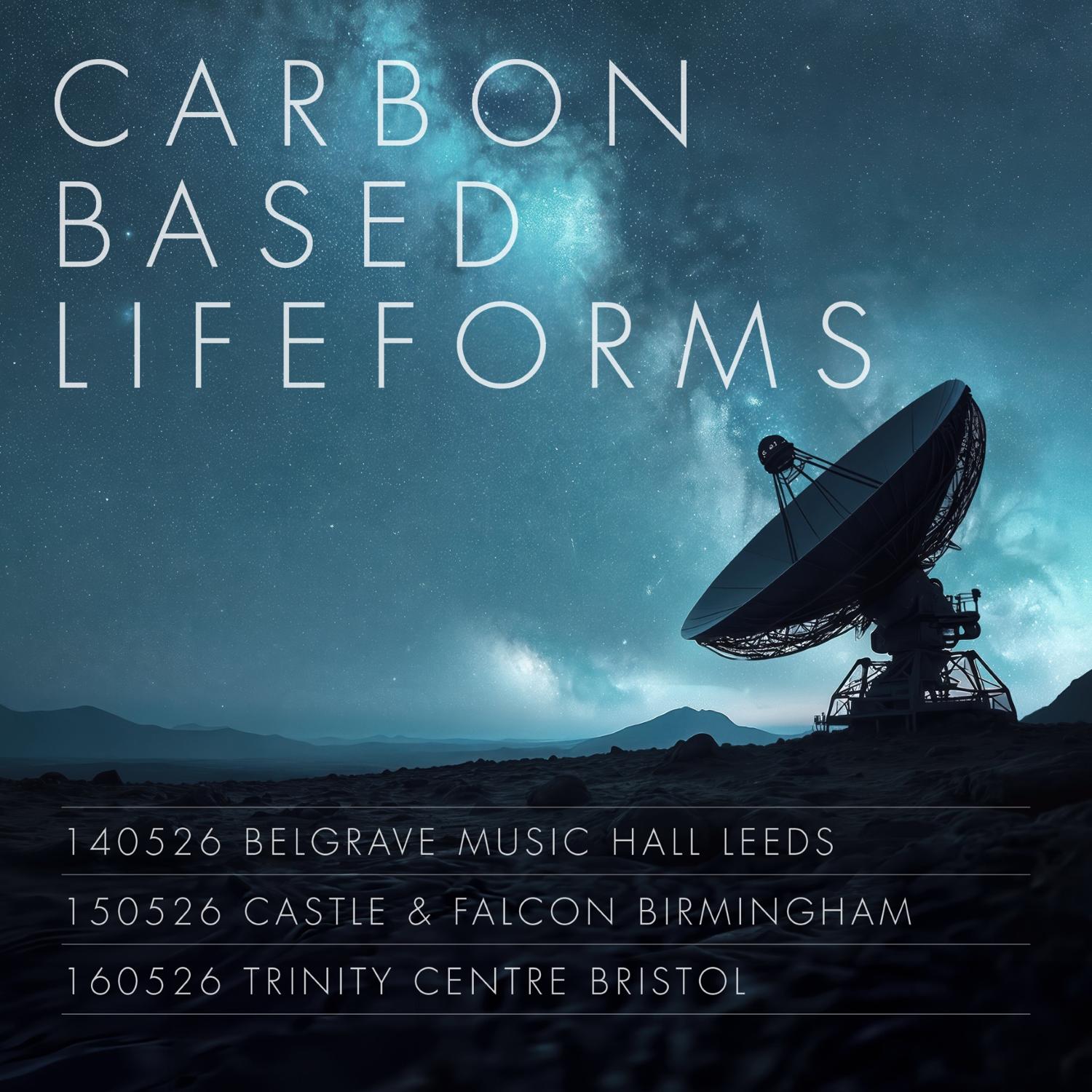 Carbon Based Lifeforms