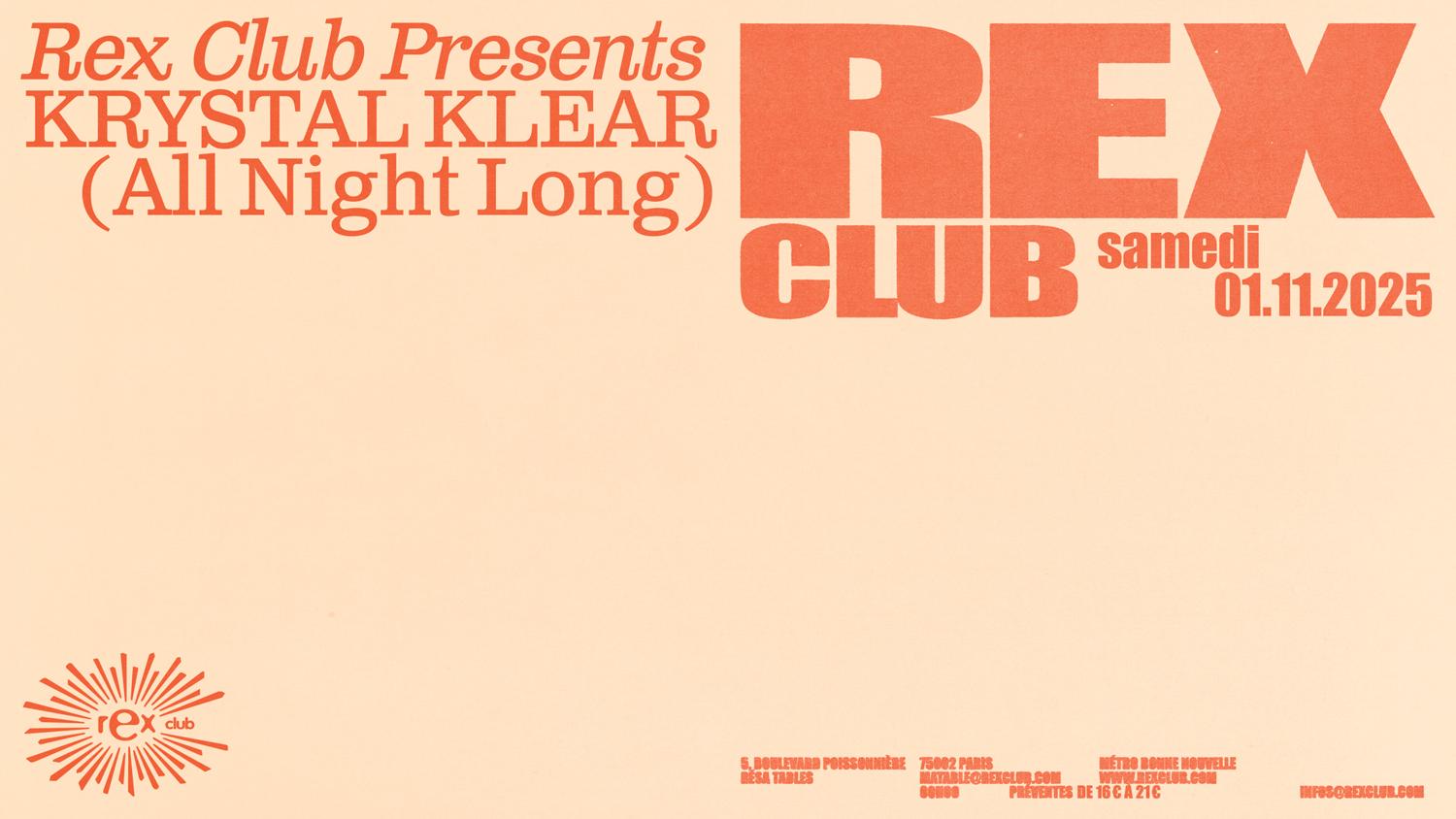 Rex Club Presents: Krystal Klear All Night Long