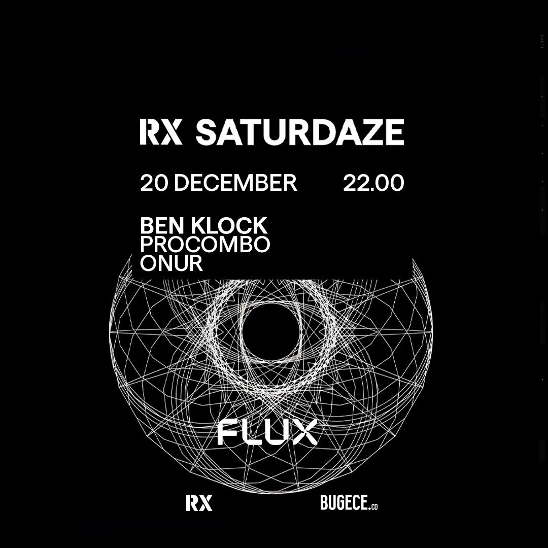 Rx Saturdaze: Ben Klock