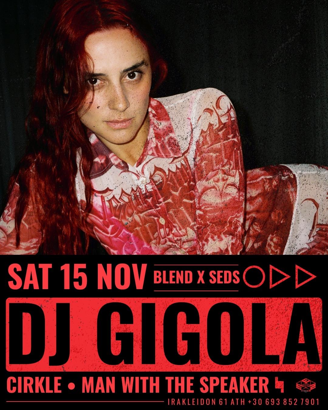 Blend X Seds With Dj Gigola