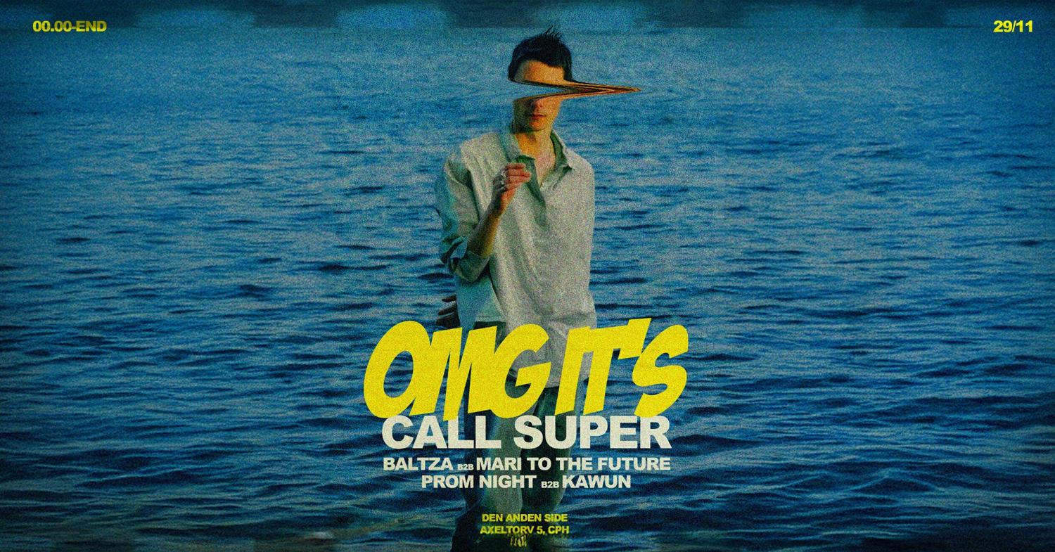 Omg It'S Call Super