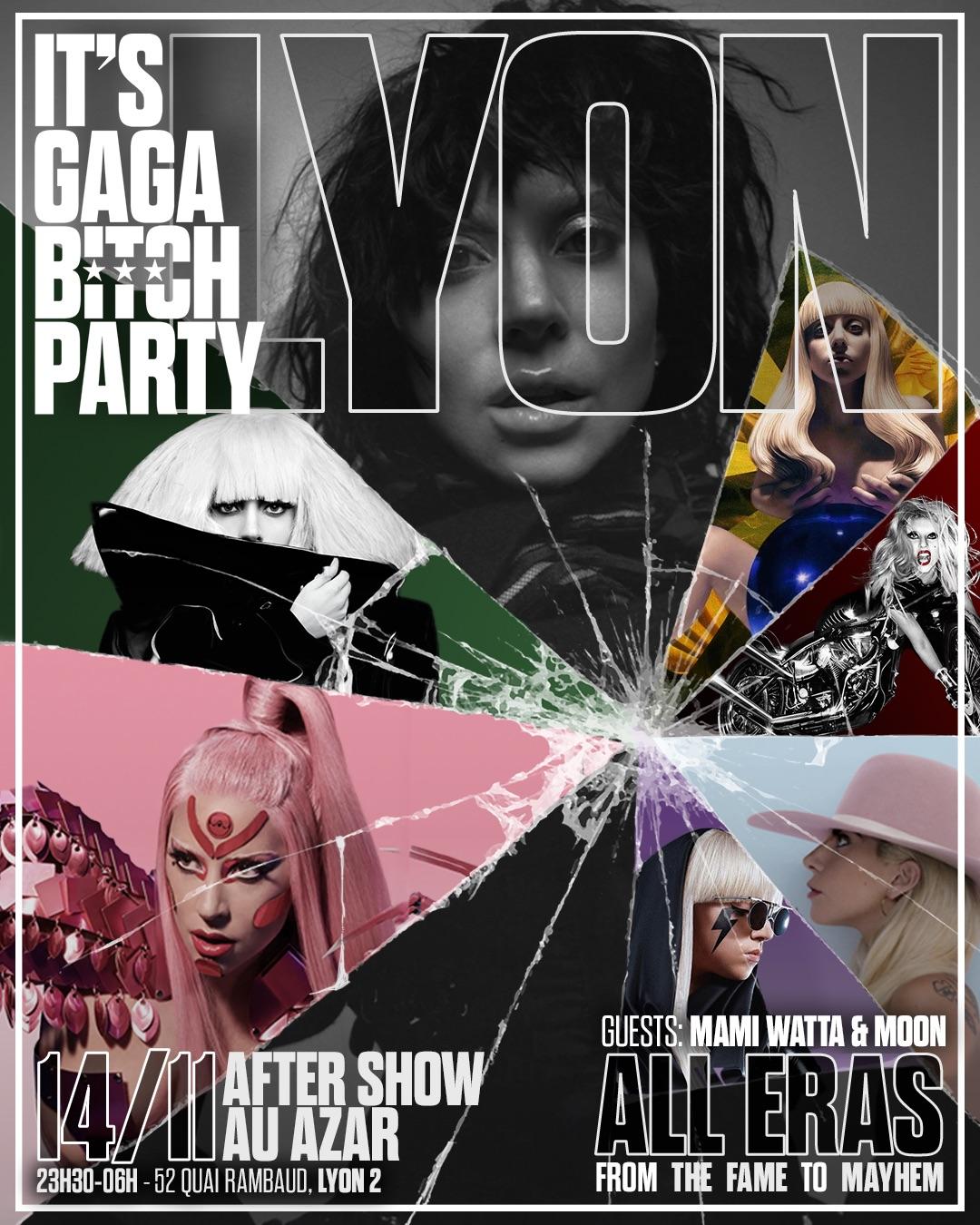 It'S Gaga Bitch Party Lyon (Aftershow Lady Gaga)