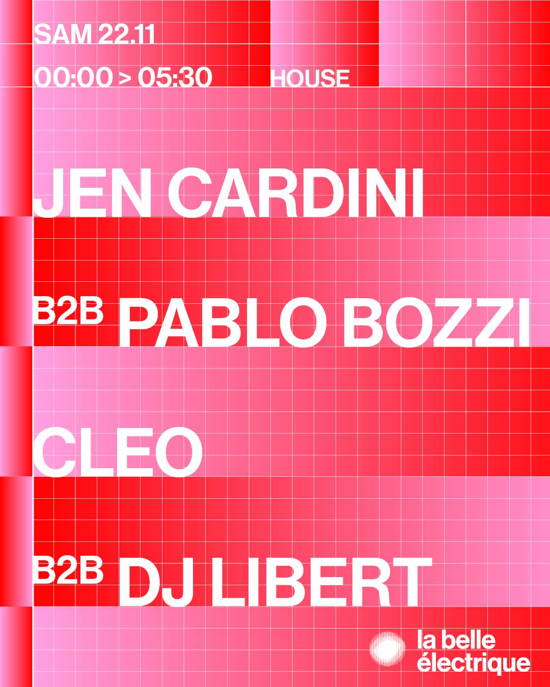 Jen Cardini B2B Pablo Bozzi + Cleo B2B Dj Libert