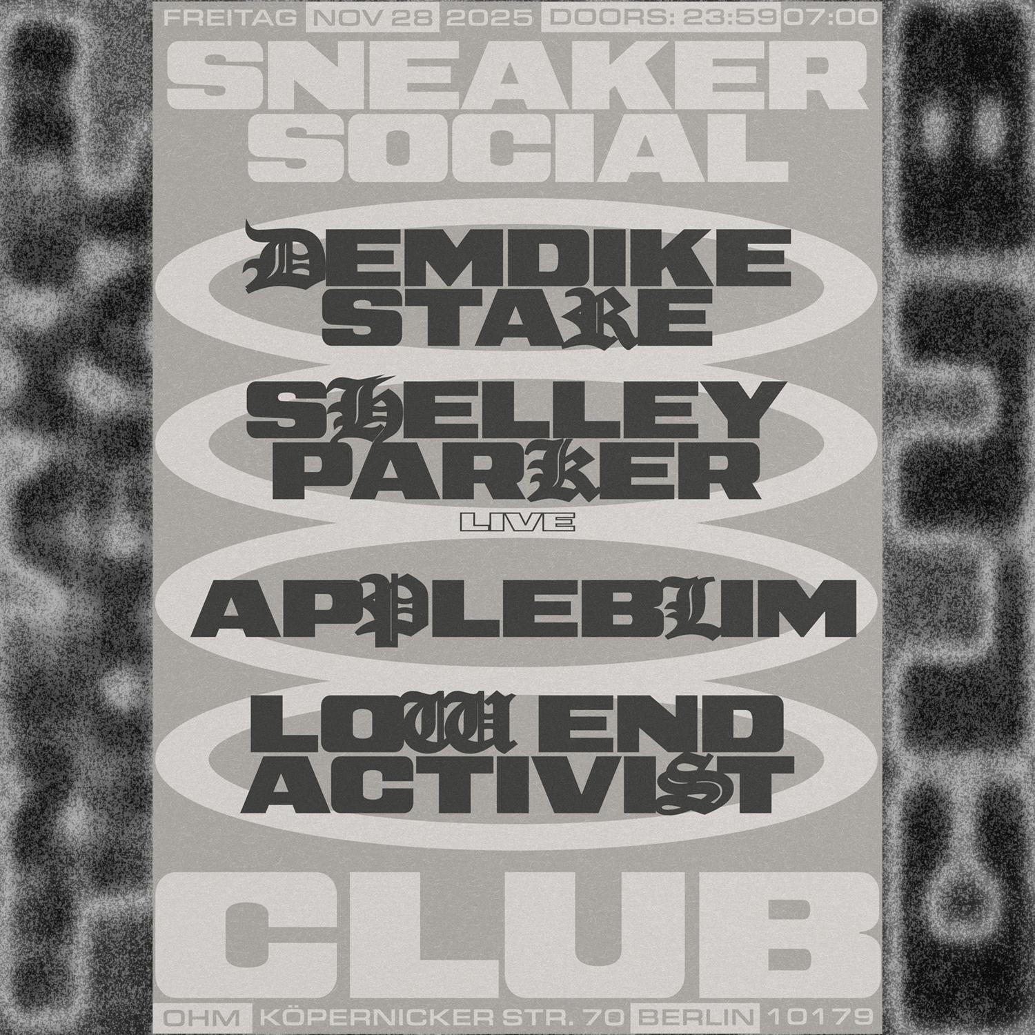 Sneaker Social Club With Demdike Stare & Shelley Parker (Live)