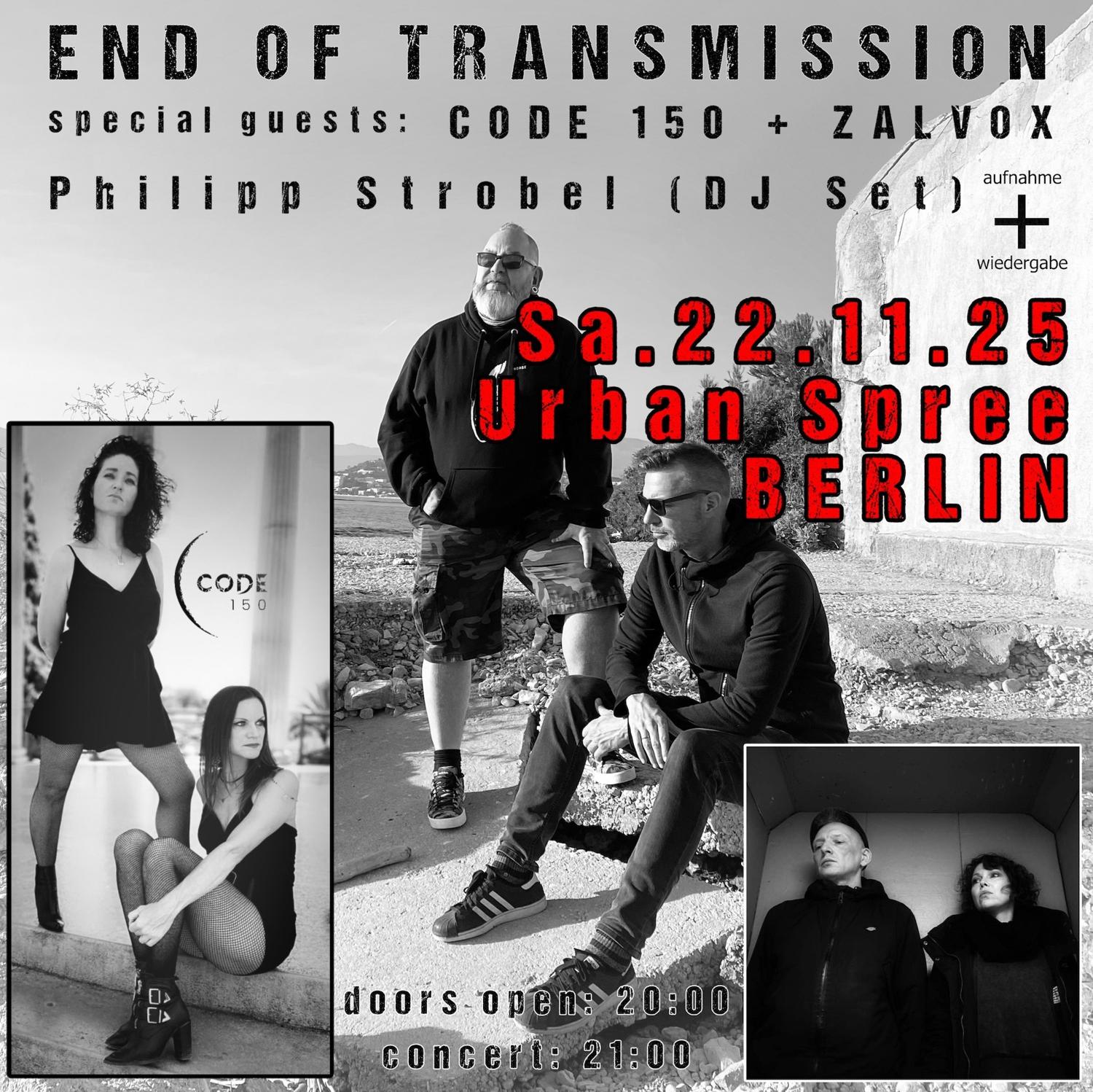 End Of Transmission + Code 150 + Zalvox + Philipp Strobel