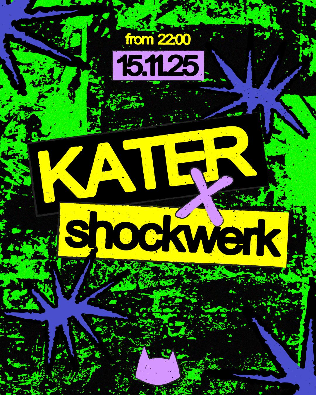 Kater X Shockwerk