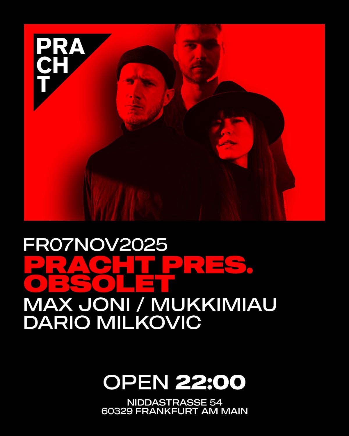 Pracht Pres. Obsolet With Max Joni, Mukkimiau, Dario Milkovic