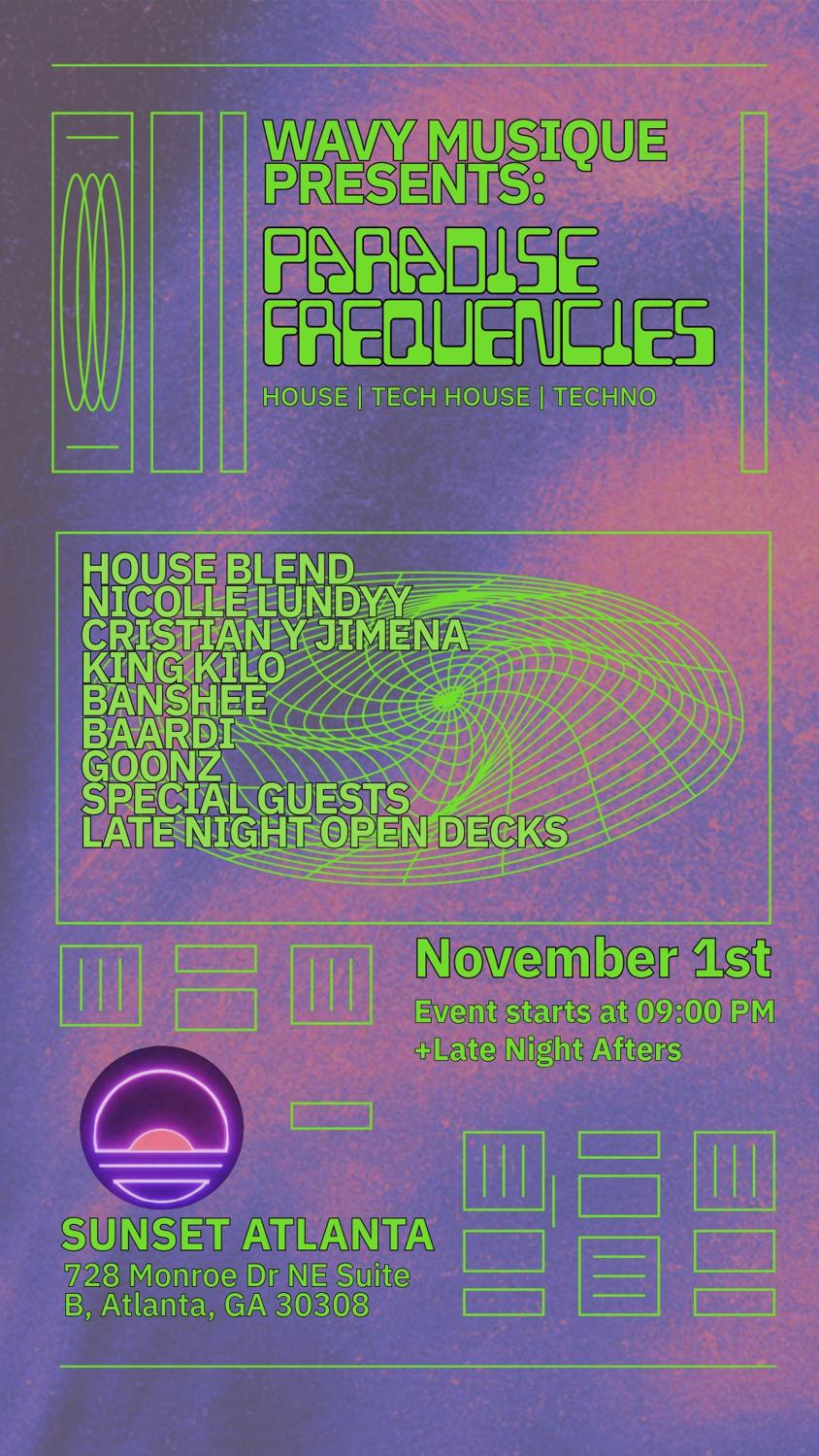 Paradise Frequencies At Sunset Atlanta + Late Night Afters