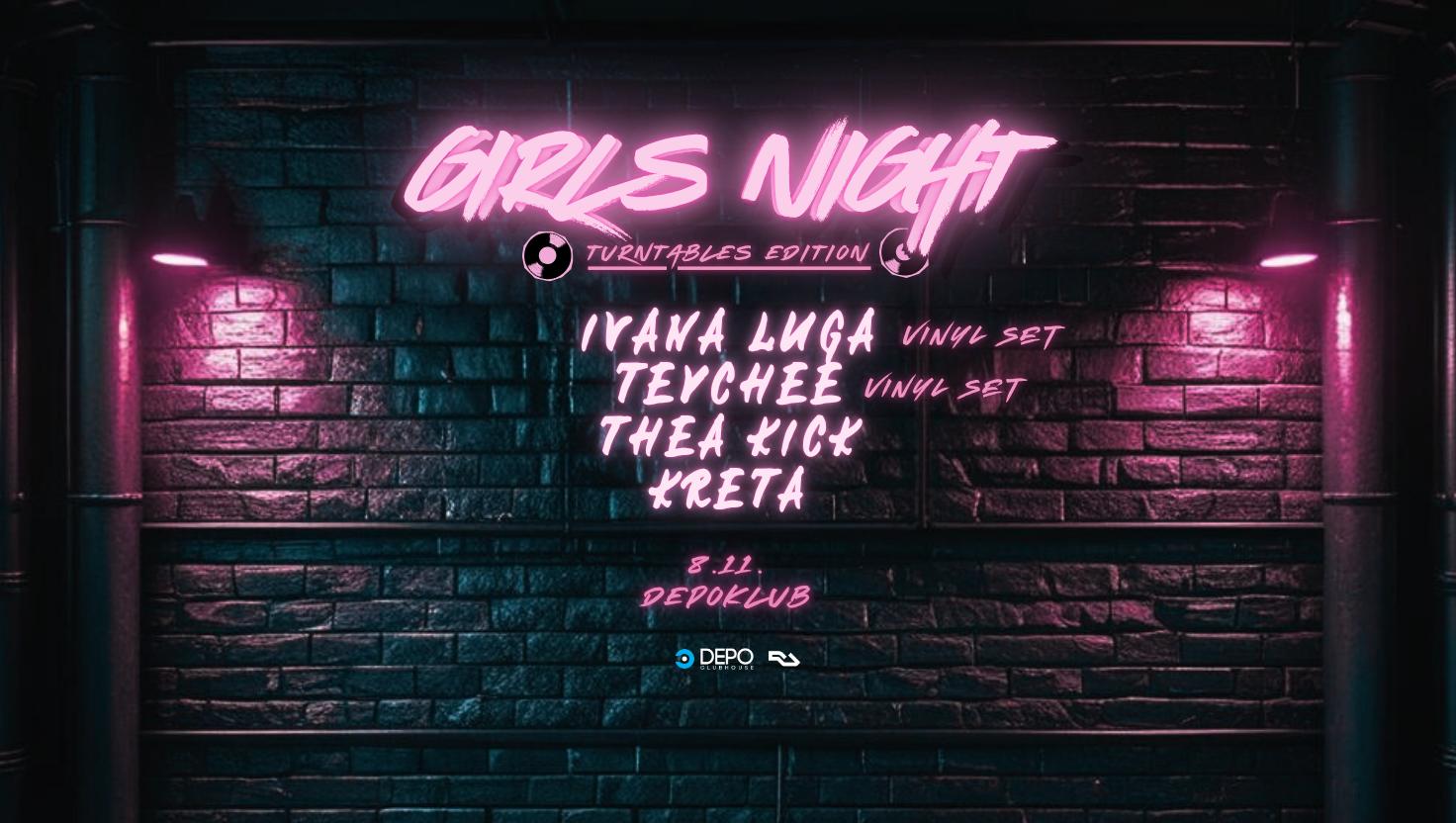 Girls Night / Turntables Edition With Ivana Luga