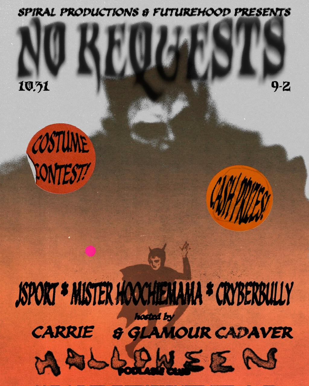 Spiral Productions & Future Hood: No Requests