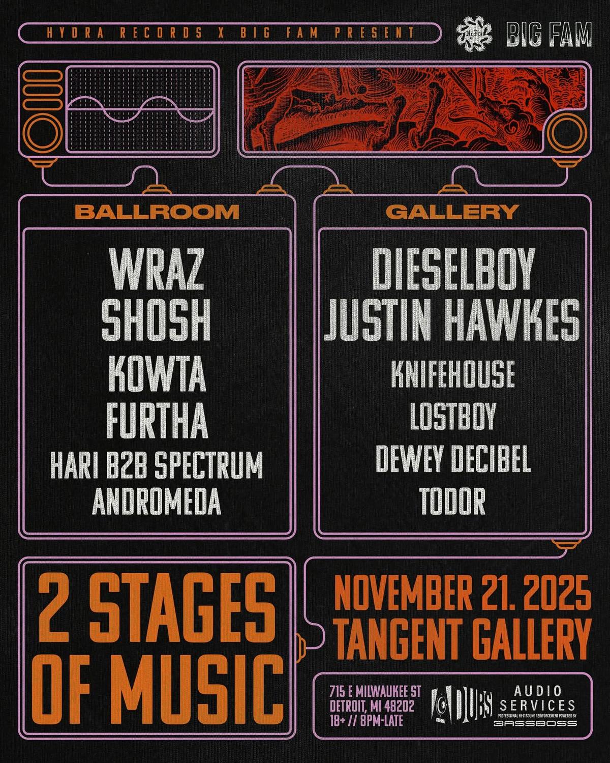 Big Fam & Hydra Present Wraz, Shosh, Dieselboy, Justin Hawkes & Friends