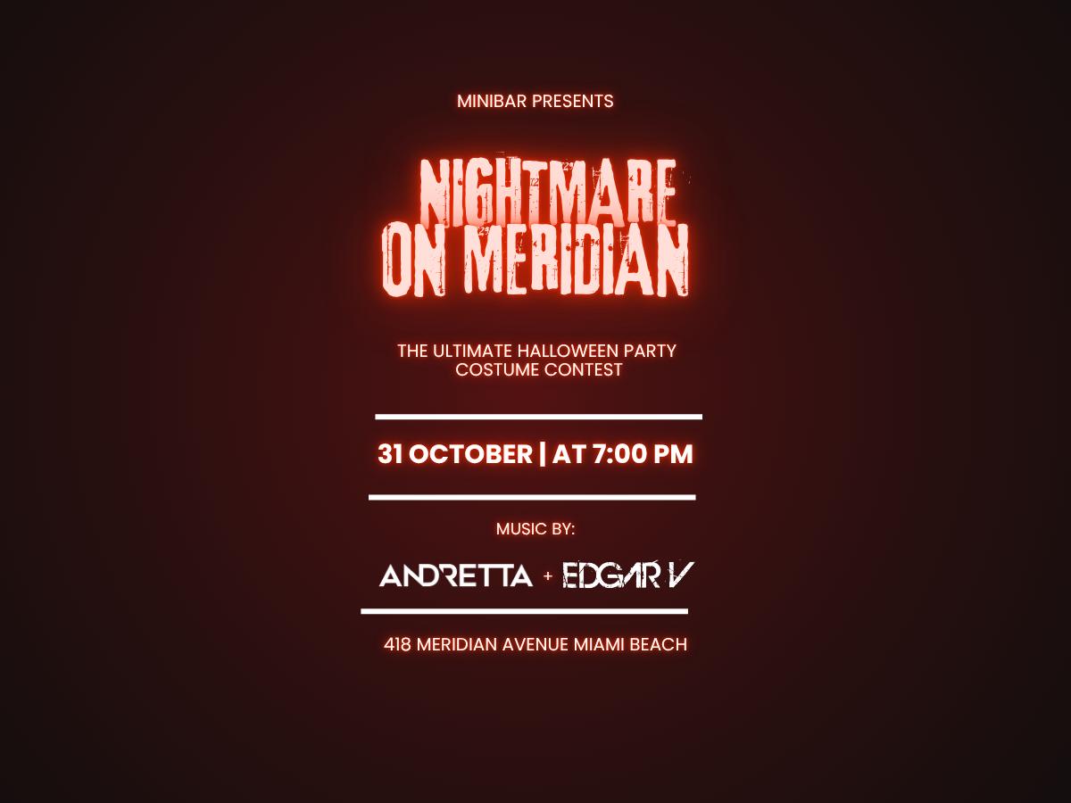 Nightmare On Meridian: Halloween With Andretta + Edgar V
