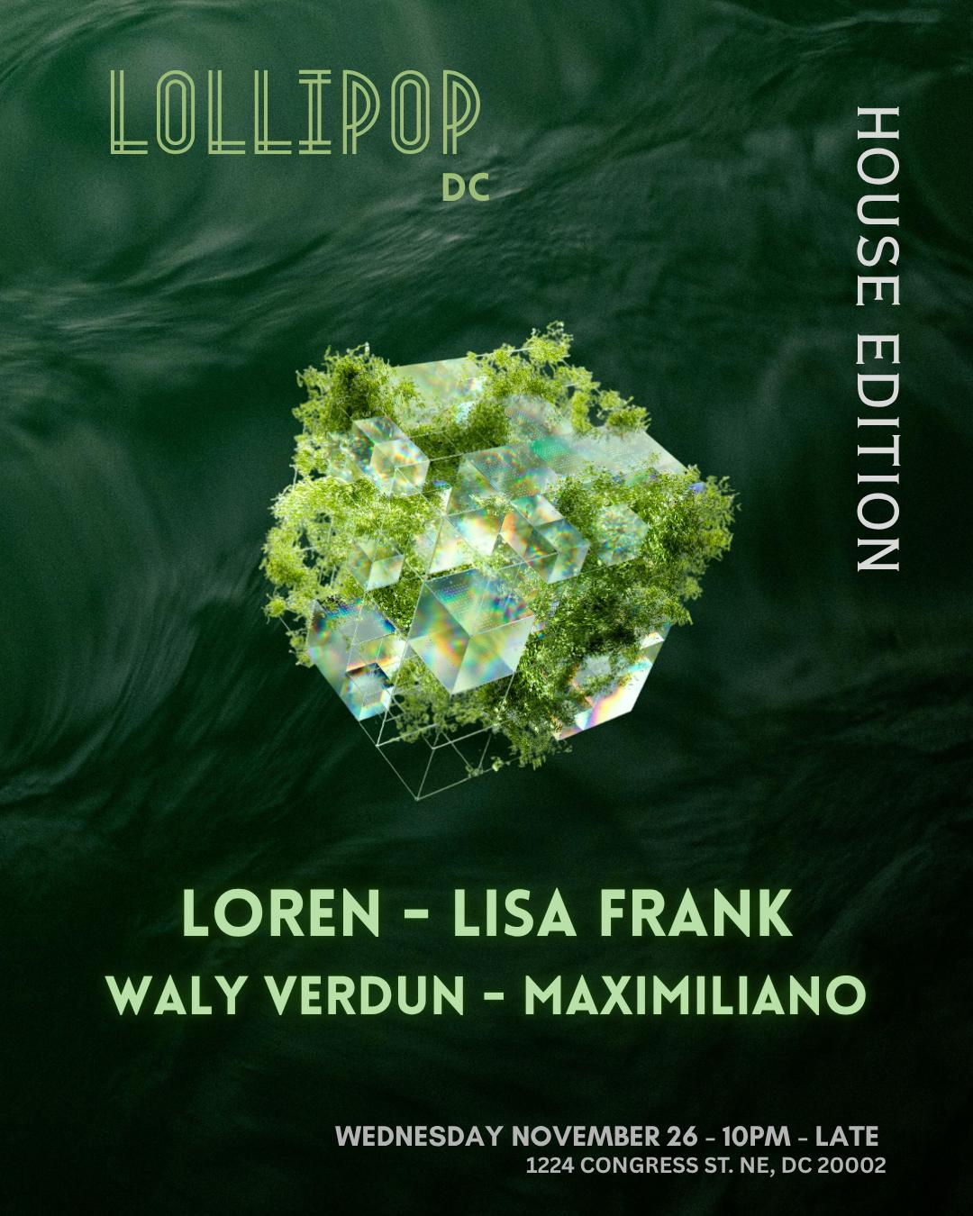 Lollipop Dc - House Edition - Loren - Lisa Frank - Waly Verdun - Maximiliano