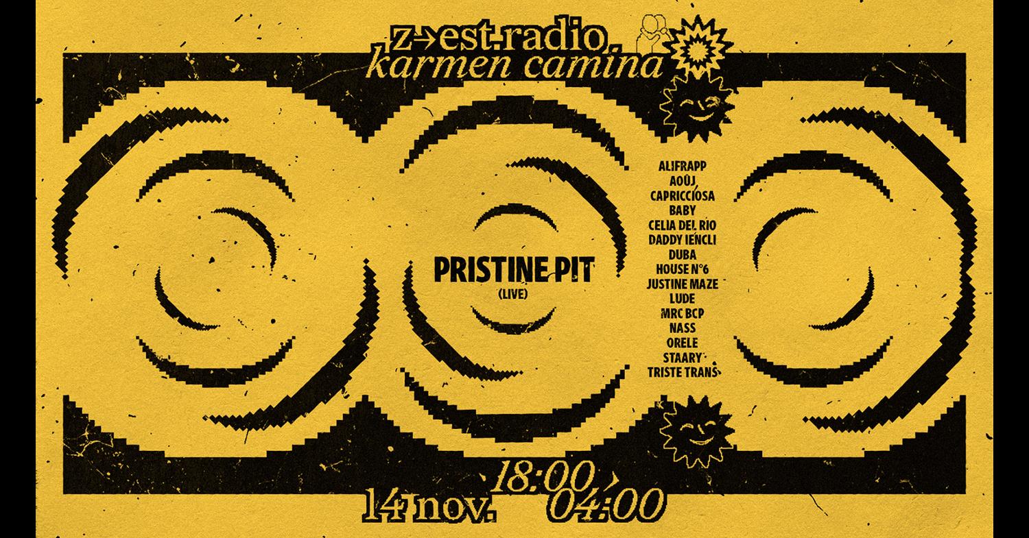 Z•Est X Karmen Camina [Pristine Pit, Alifrapp, Aouj, Capricciosa Baby, Celia Del Rio, &+]