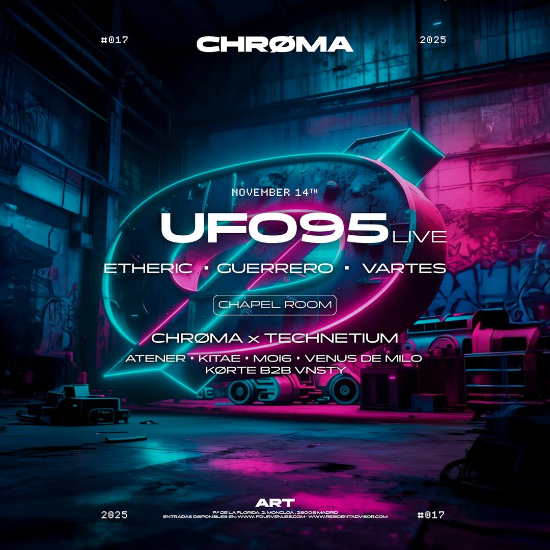 Chrøma: Ufo95 Live