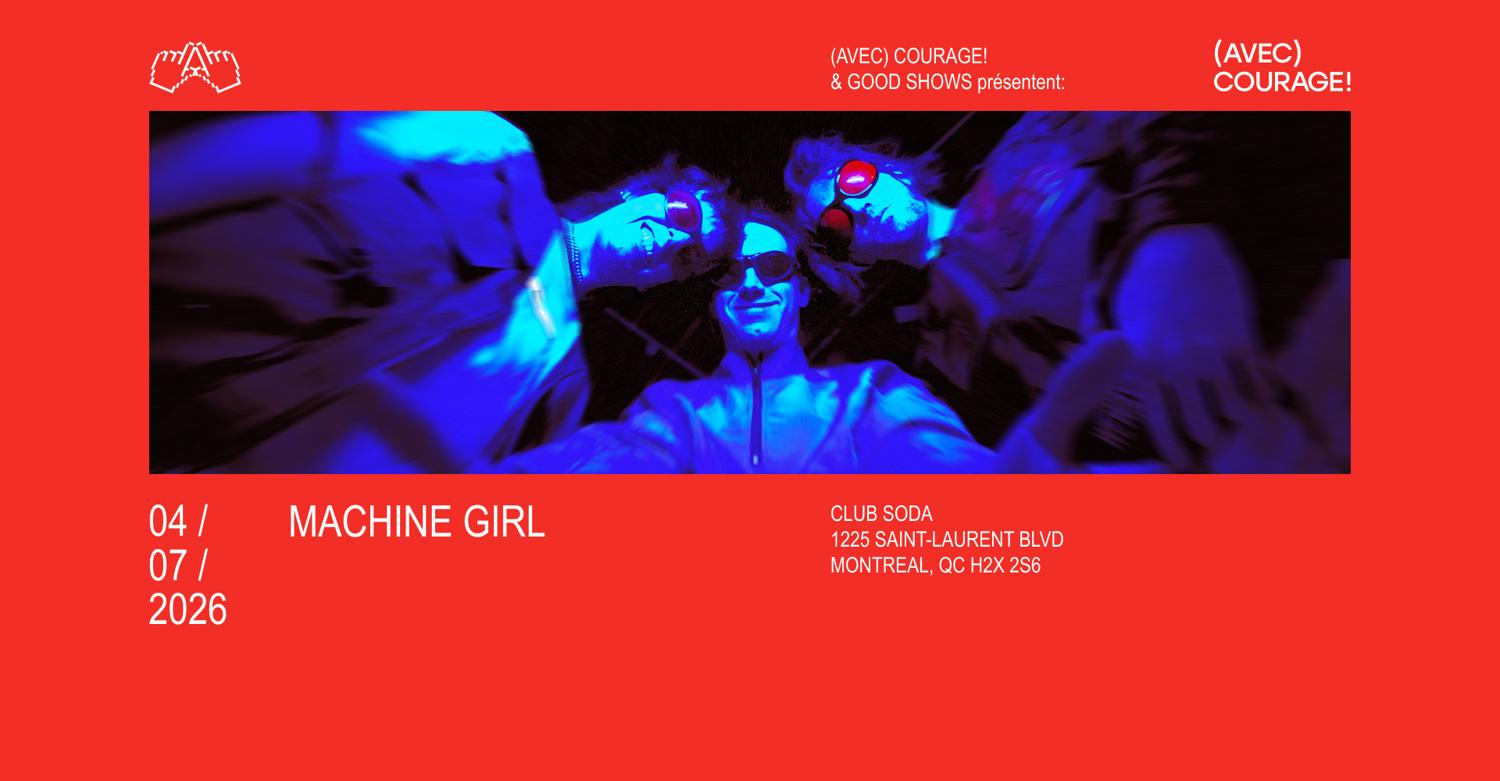 Machine Girl - Montréal