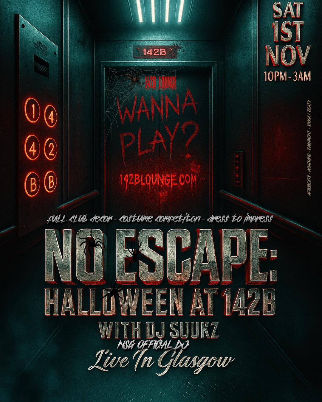 No Escape: Halloween At 142B With Dj Suukz