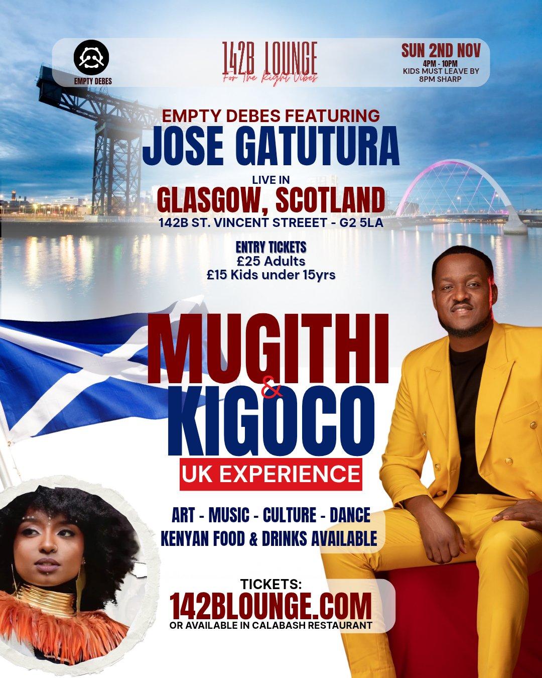 Mugithi & Kigōcō! Uk Experience Featuring Jose Gatutura!