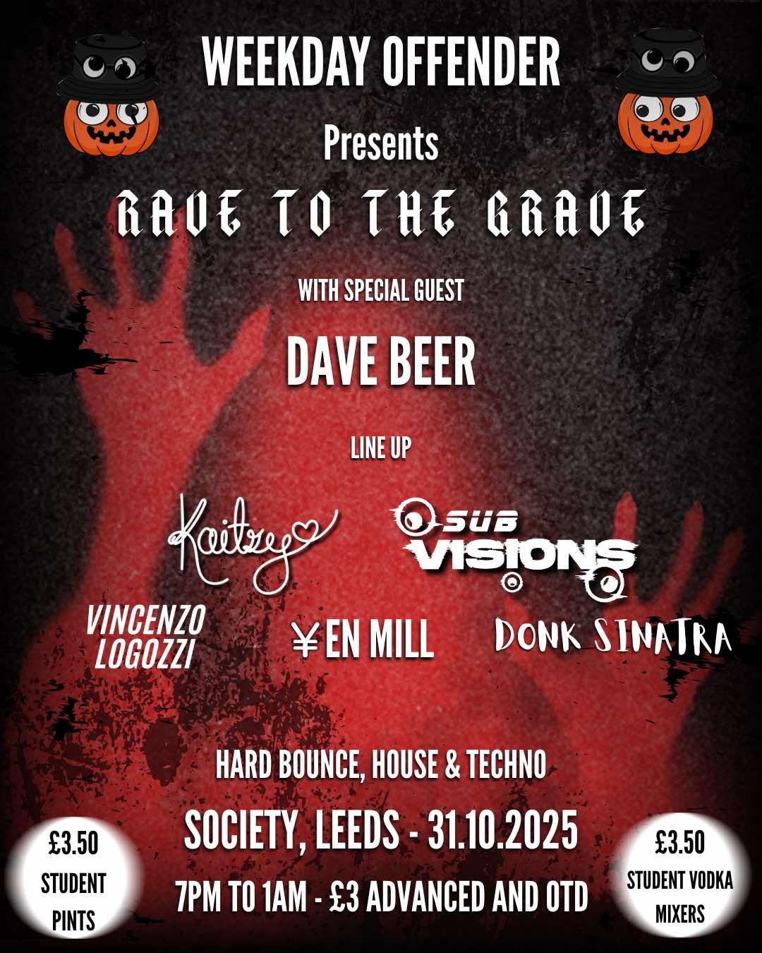Rave To The Grave With Special Guest Dave Beer
