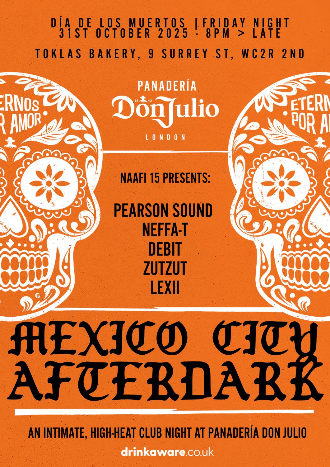 Don Julio X Naafi 15: Pearson Sound, Neffa-T, Debit, Zutzut + Lexii