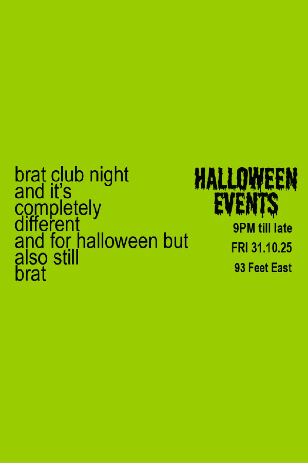 Brat-Oween Halloween Brat Rave [Sold Out]