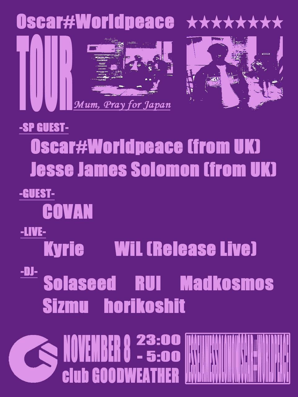 Oscar ＃Worldpeace Tour