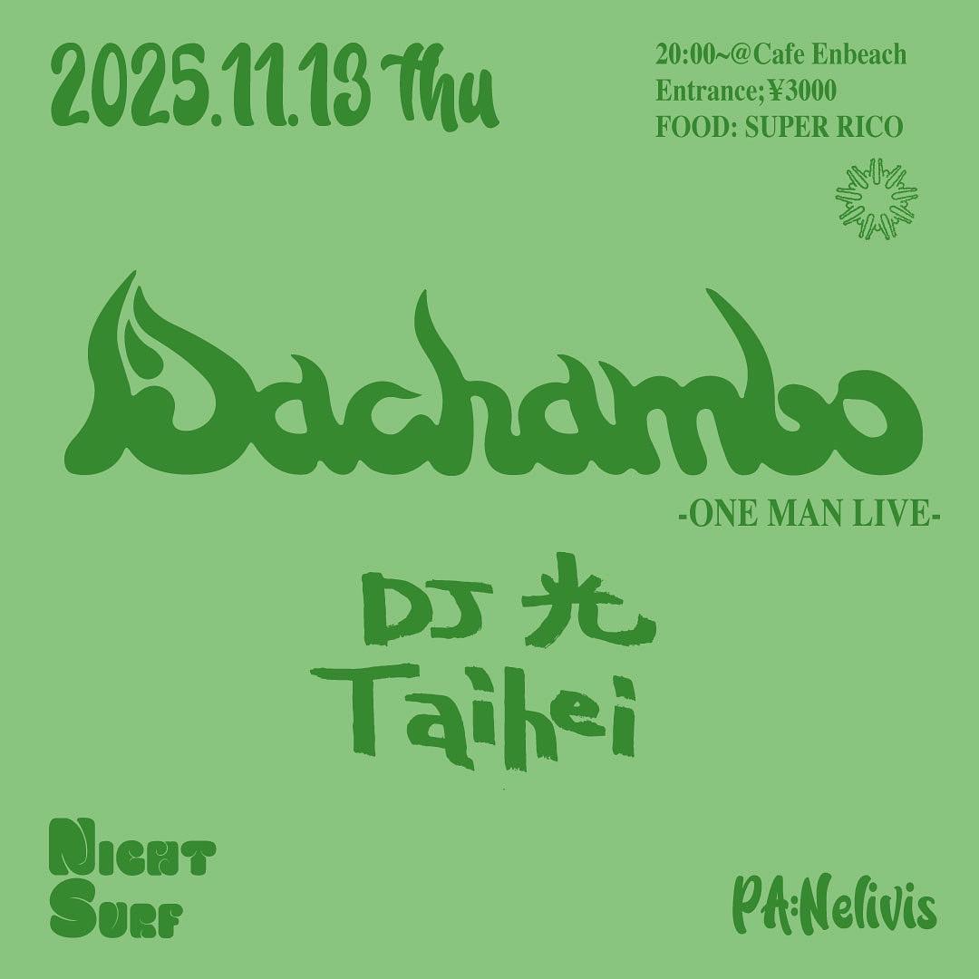 Night Surf Special /ダチャンボ/Dj光/Taihei