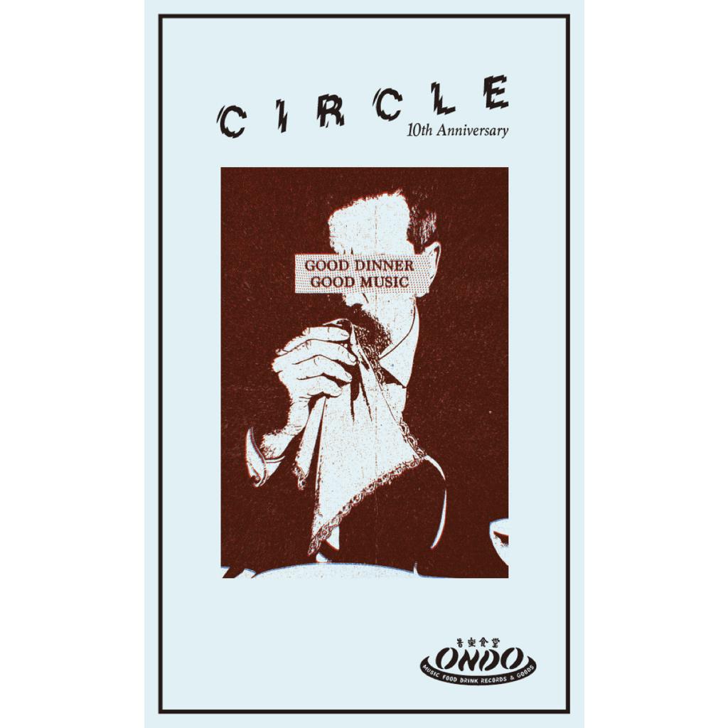 Circle -10Years Anniversary-