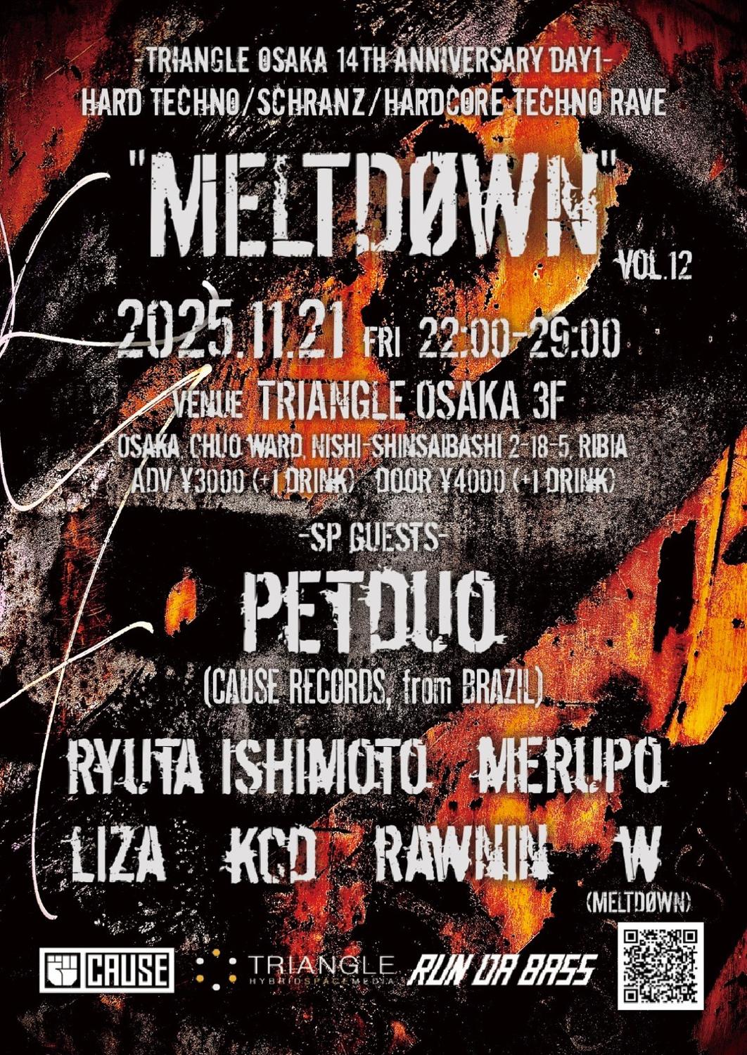 Meltdøwn X Run Da Bass Presents. Triangle 14Th Anniversary -Day1-