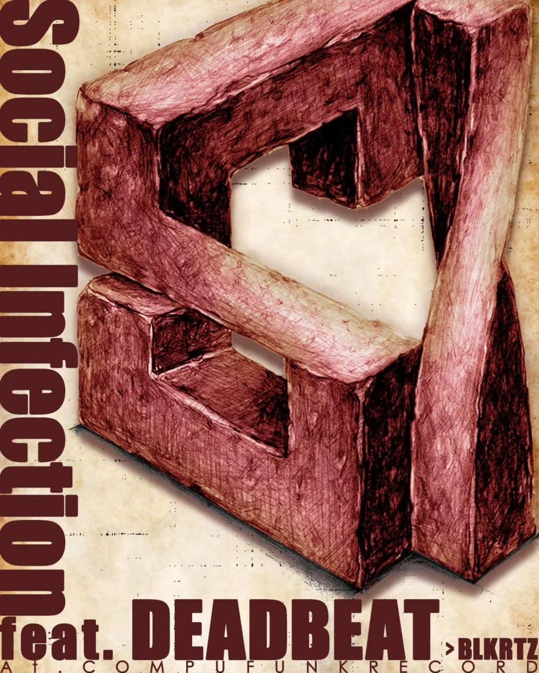 Social Infection Feat. Deadbeat