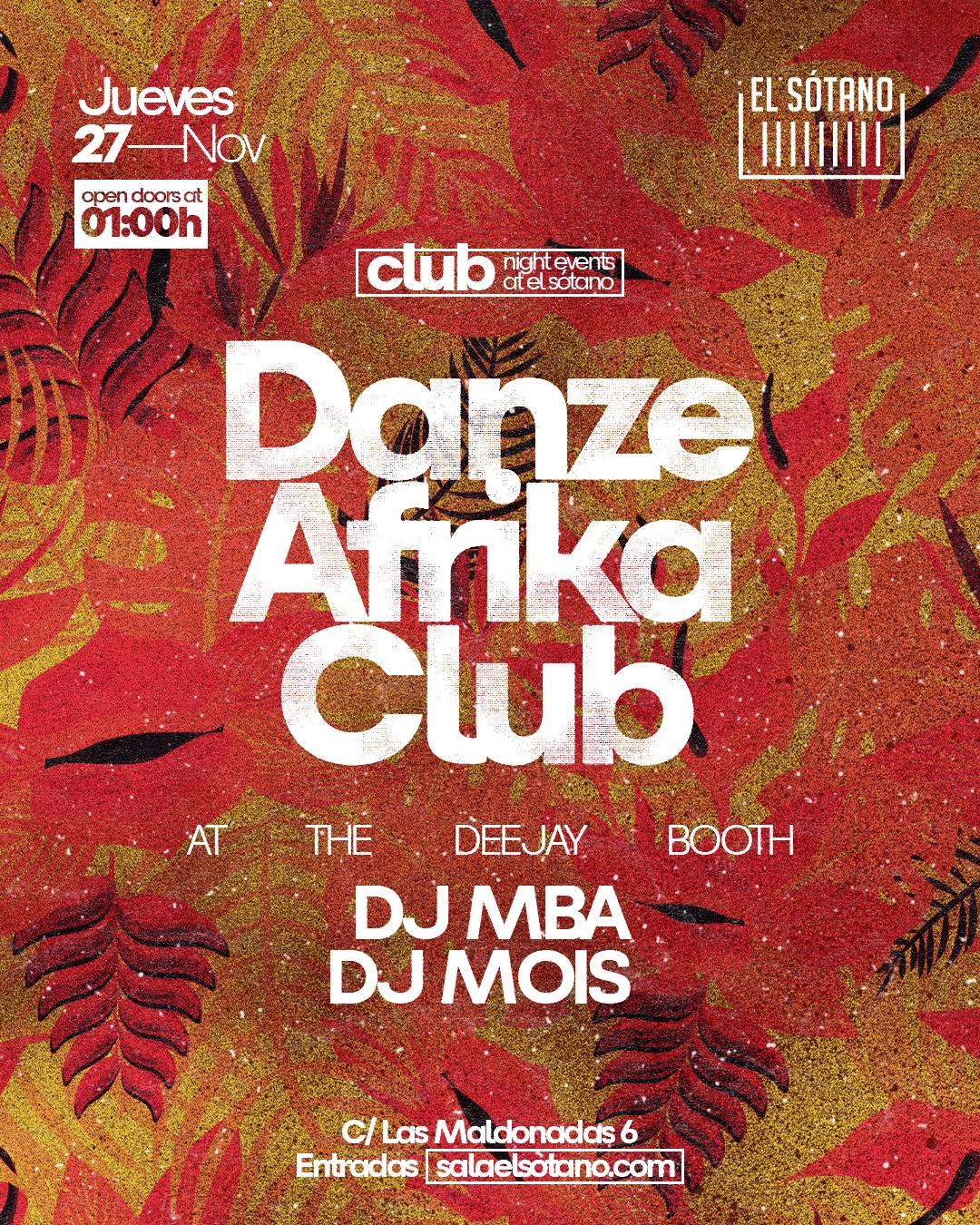 Danze Afrika Club: Dj Mba, Dj Mois