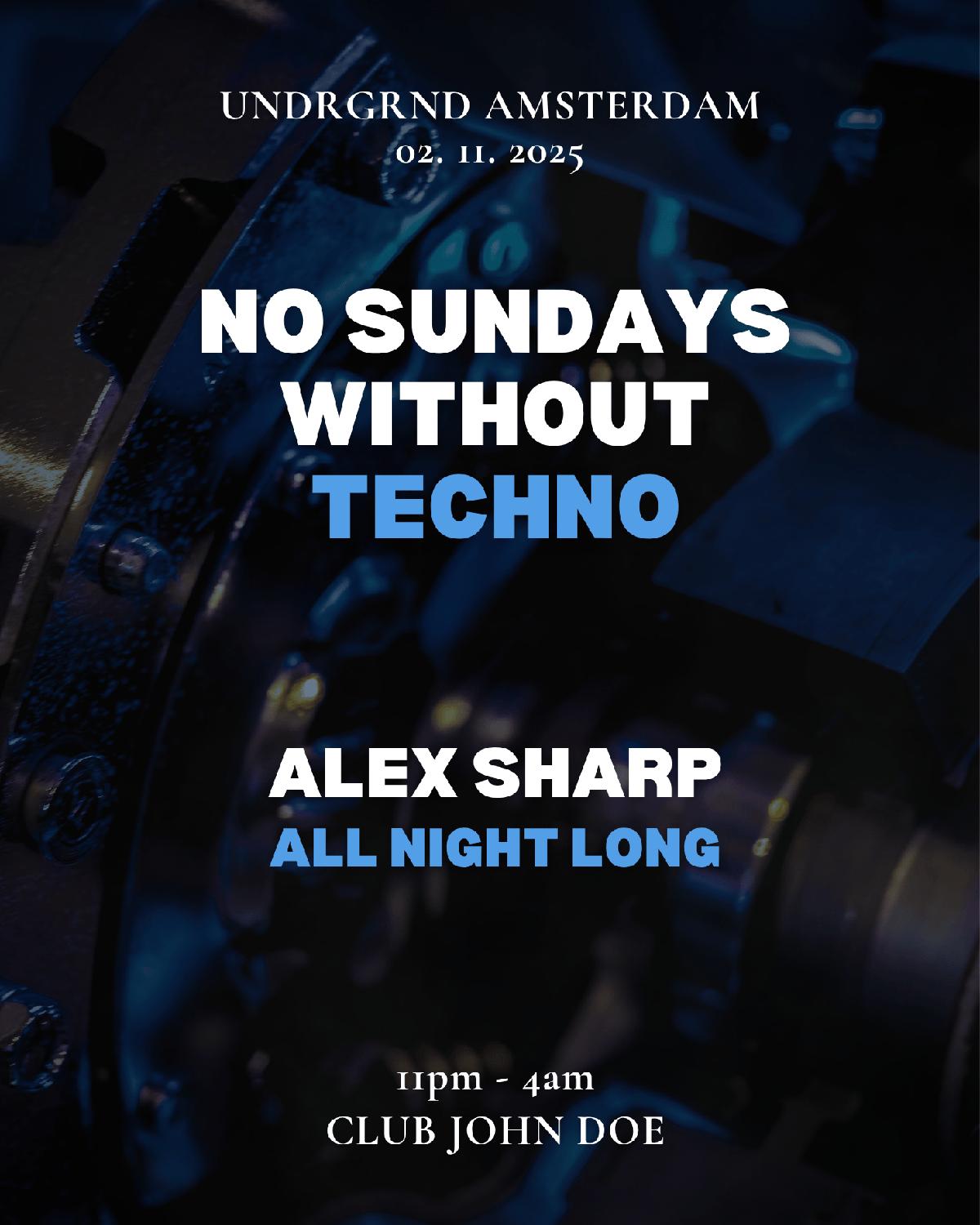 No Sundays Without Techno