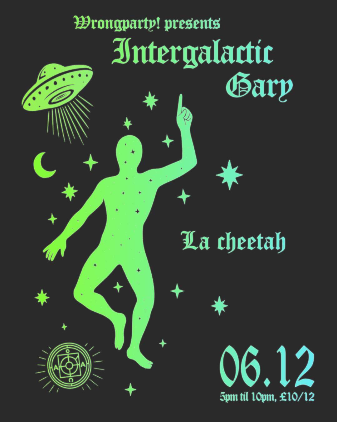 Wrong Party! Presents Intergalactic Gary