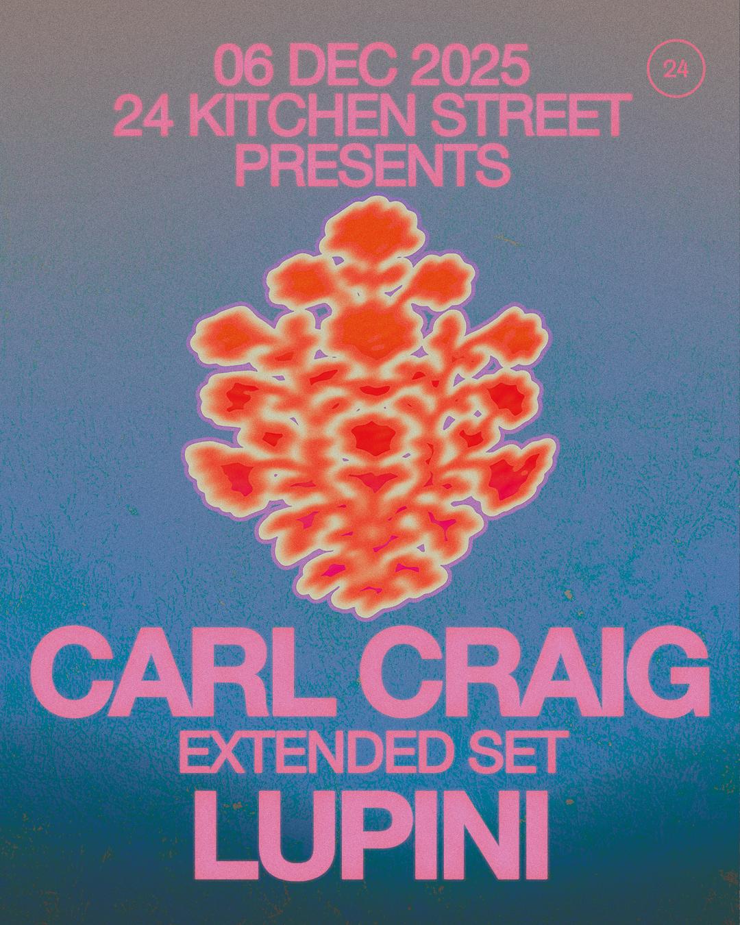 Carl Craig (Extended Set) + Lupini