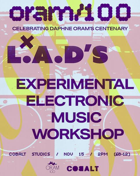 Oram/100 X L.A.Ds Experimental Electronic Music Workshop