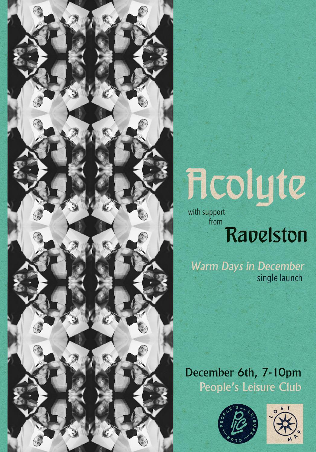 Acolyte 'Warm Days In December' Single Launch With Ravelston (Live)