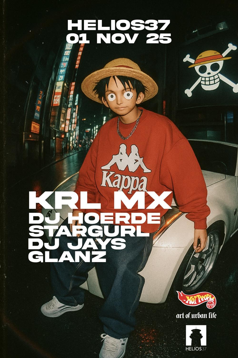 Rave Mit Krl Mx, Dj Hörde Uvm. Art Of Urban Life X Hot People X Helios37