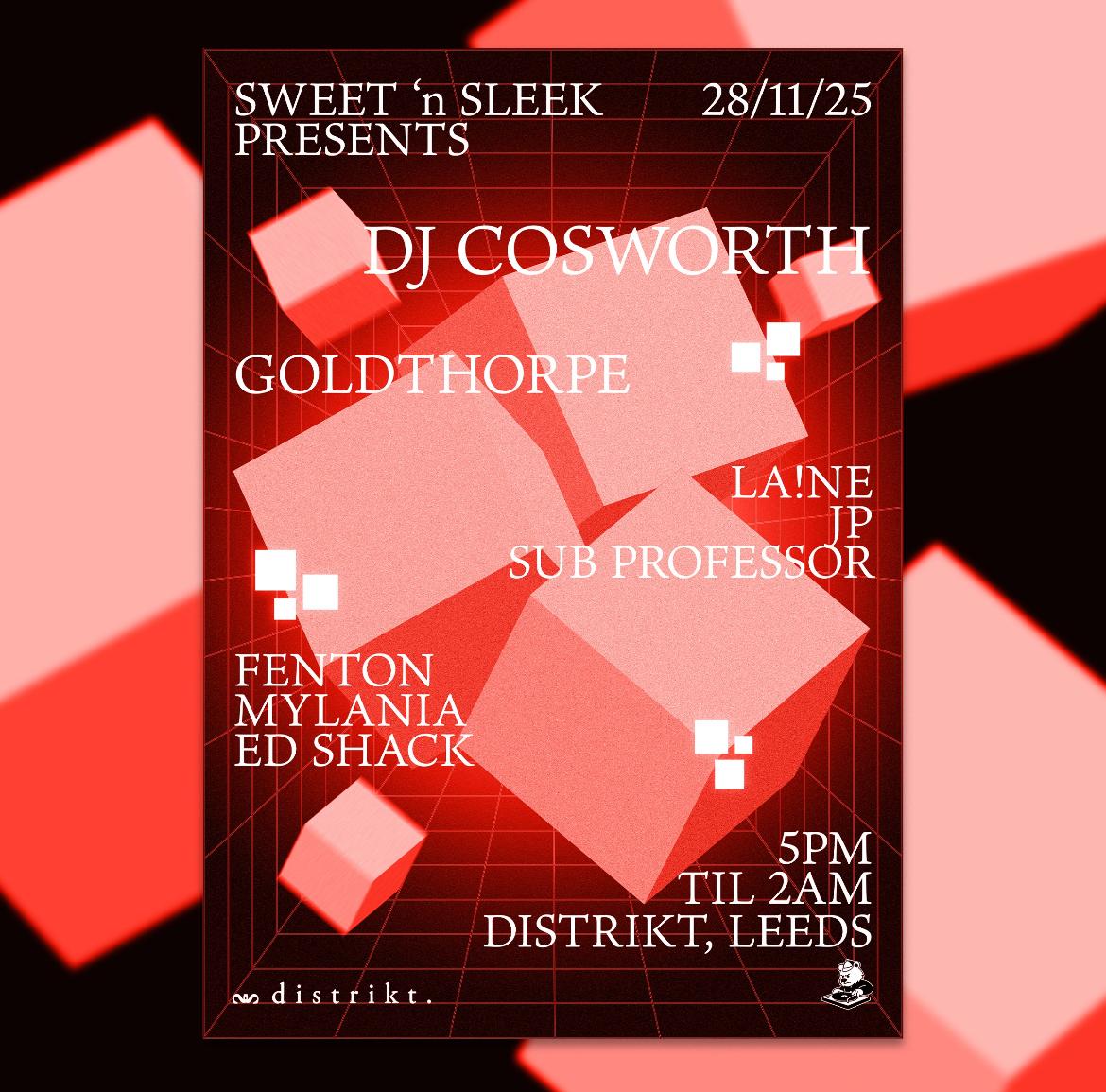 Sweet 'N Sleek Presents: Dj Cosworth