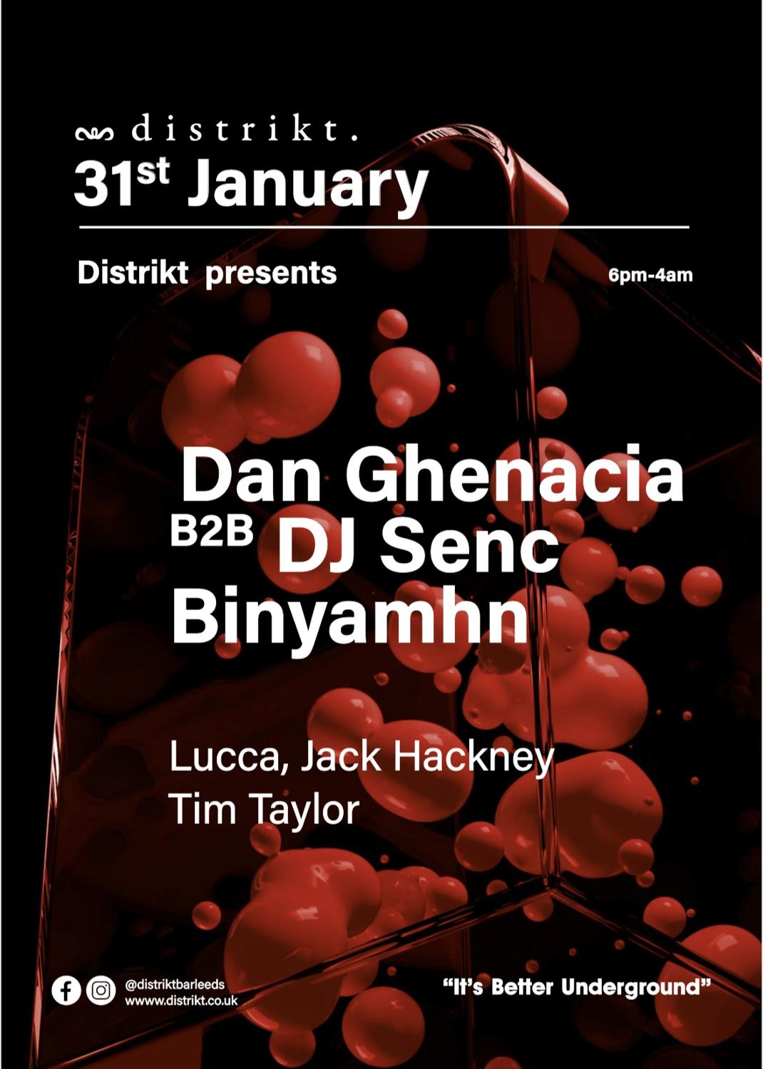 Distrikt Presents Dan Ghenacia B2B Dj Senc (4Hr Set)