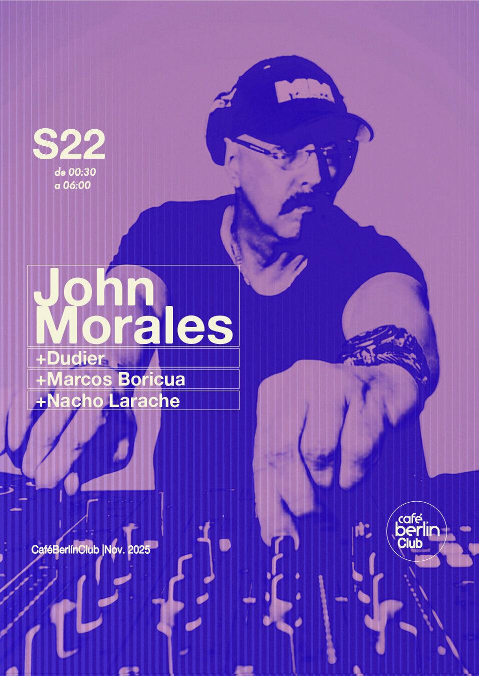 John Morales + Dudier, Marcos Boricua & Nacho Larache