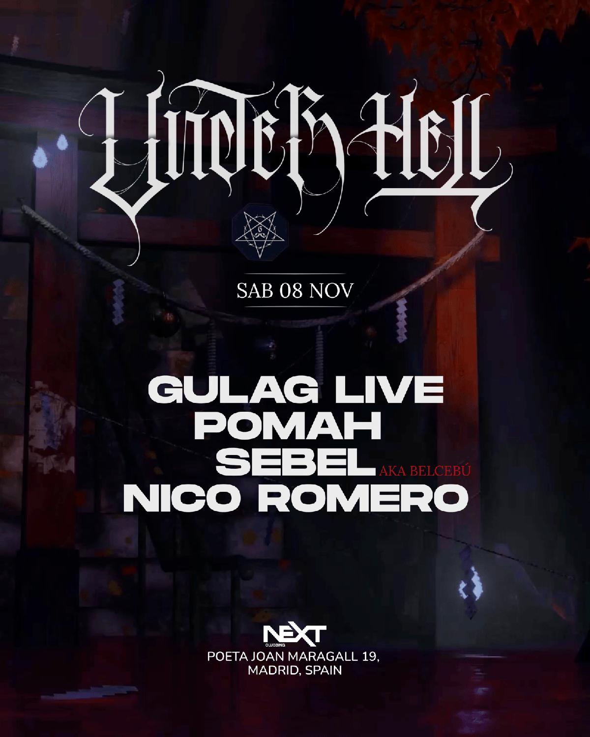 Underhell Pres Gulag Live + Pomah