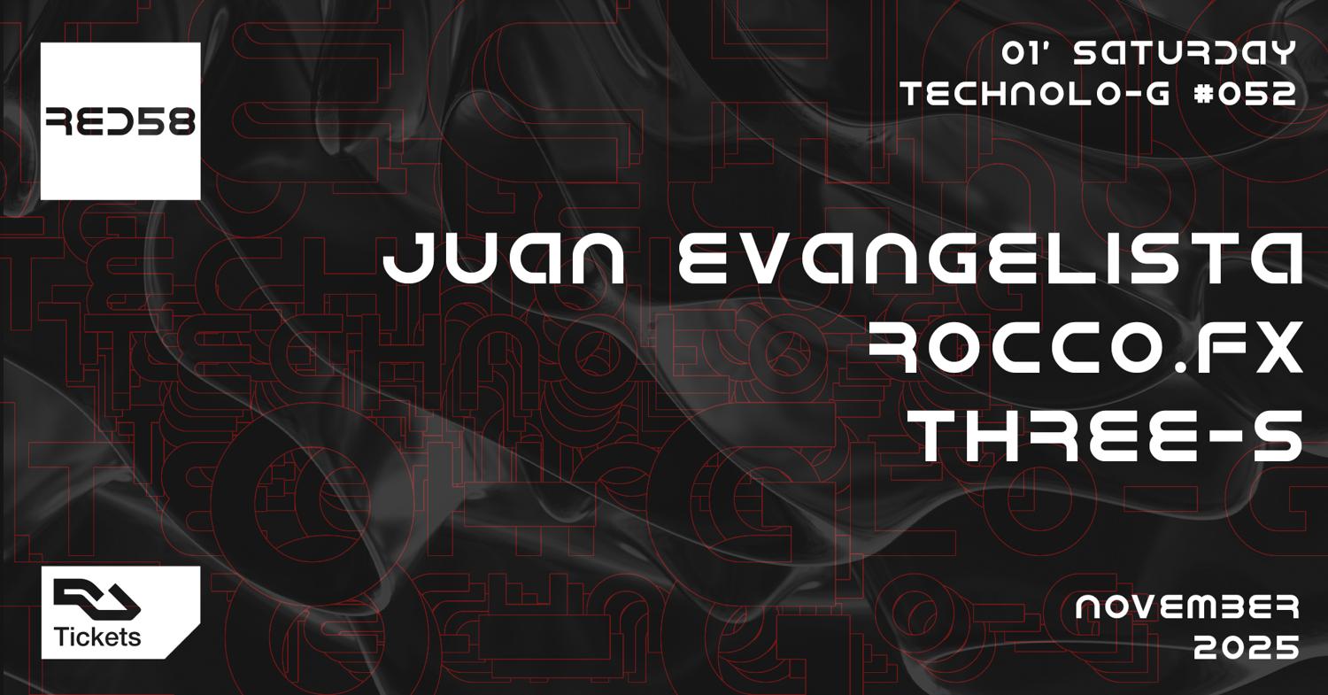 Technolo-G #052 With Juan Evangelista, Rocco.Fx & Three-S