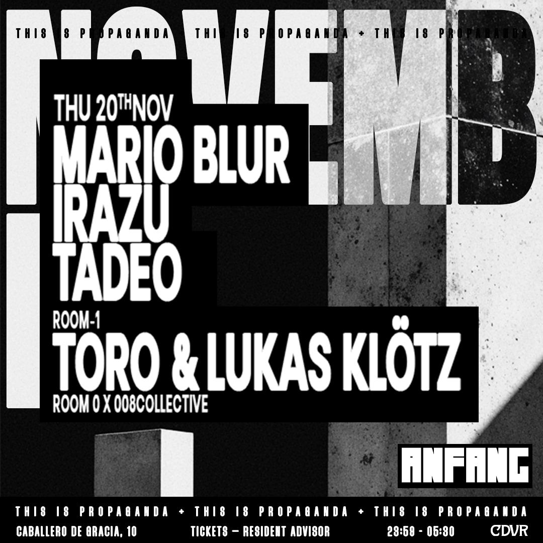 Tadeo + Mario Blur + Irazu At Anfang