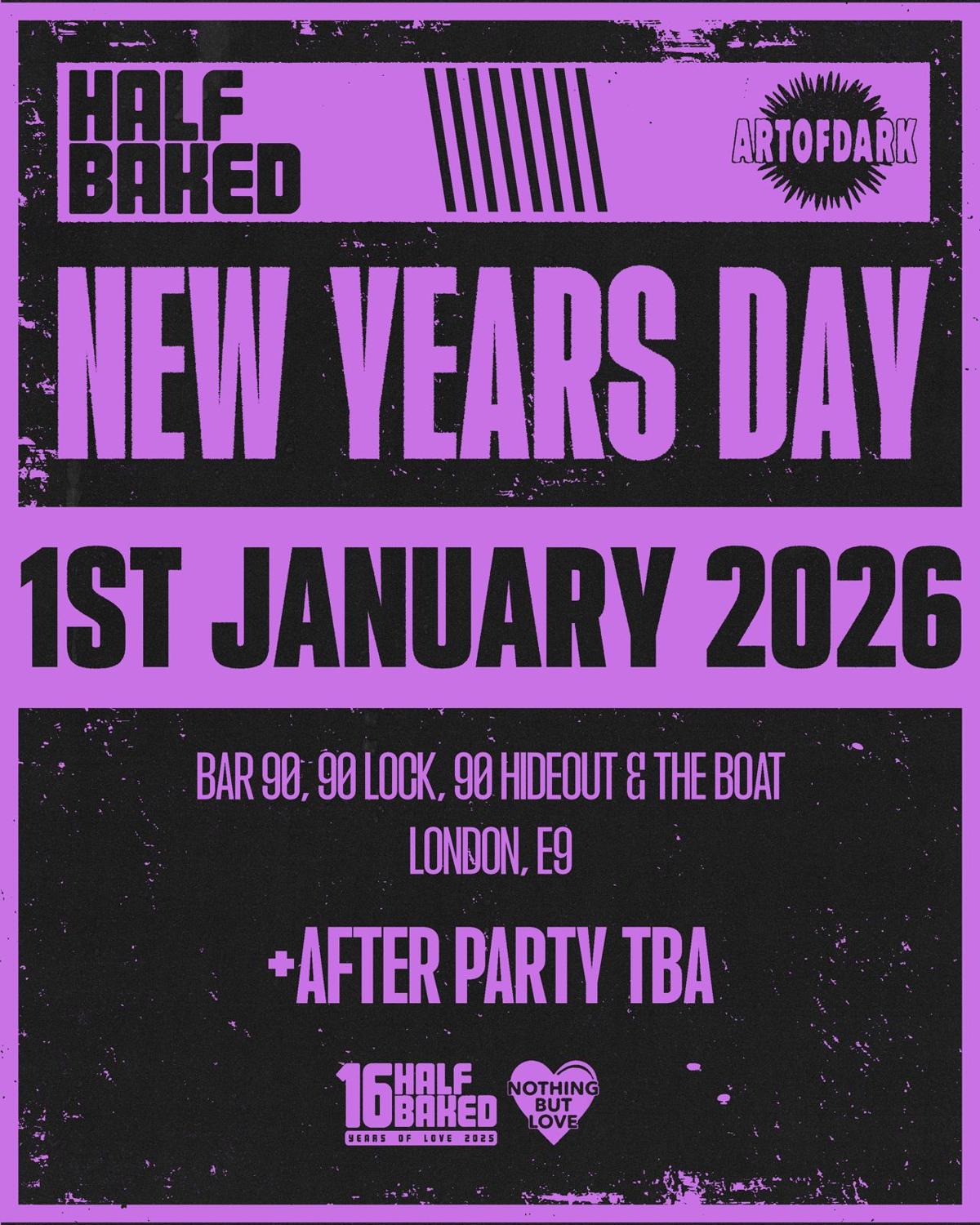 Half Baked X Art Of Dark - Nyd 2026