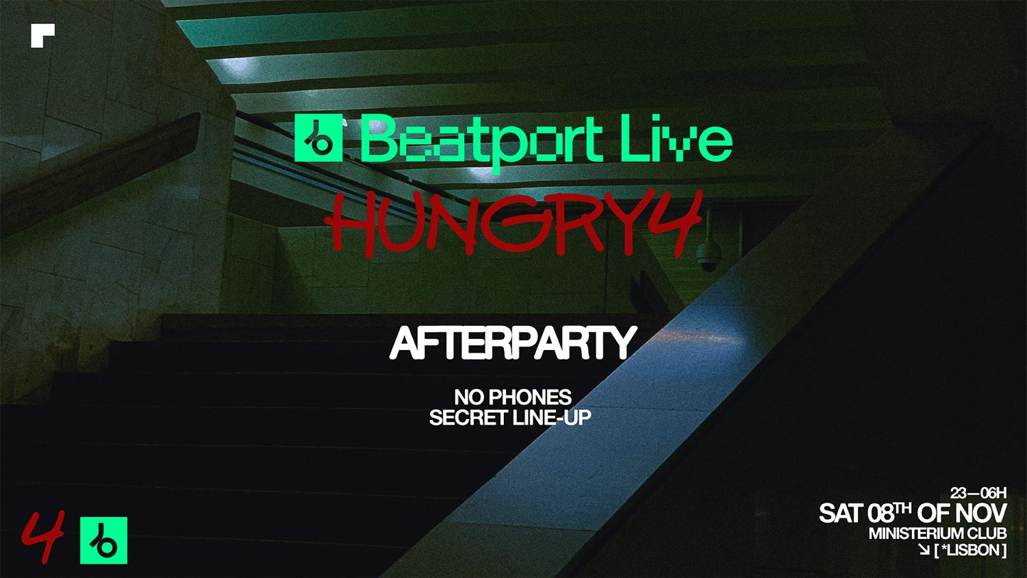 Hungry4 X Beatport Live - Afterparty - No Phone Policy