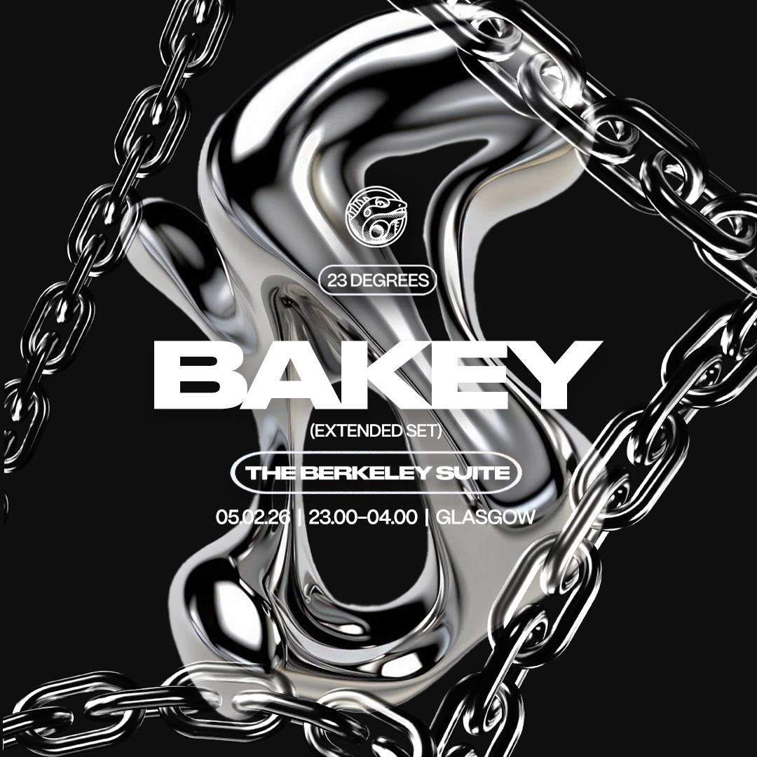 23 Degrees: Bakey At Berkeley (Extended Set)