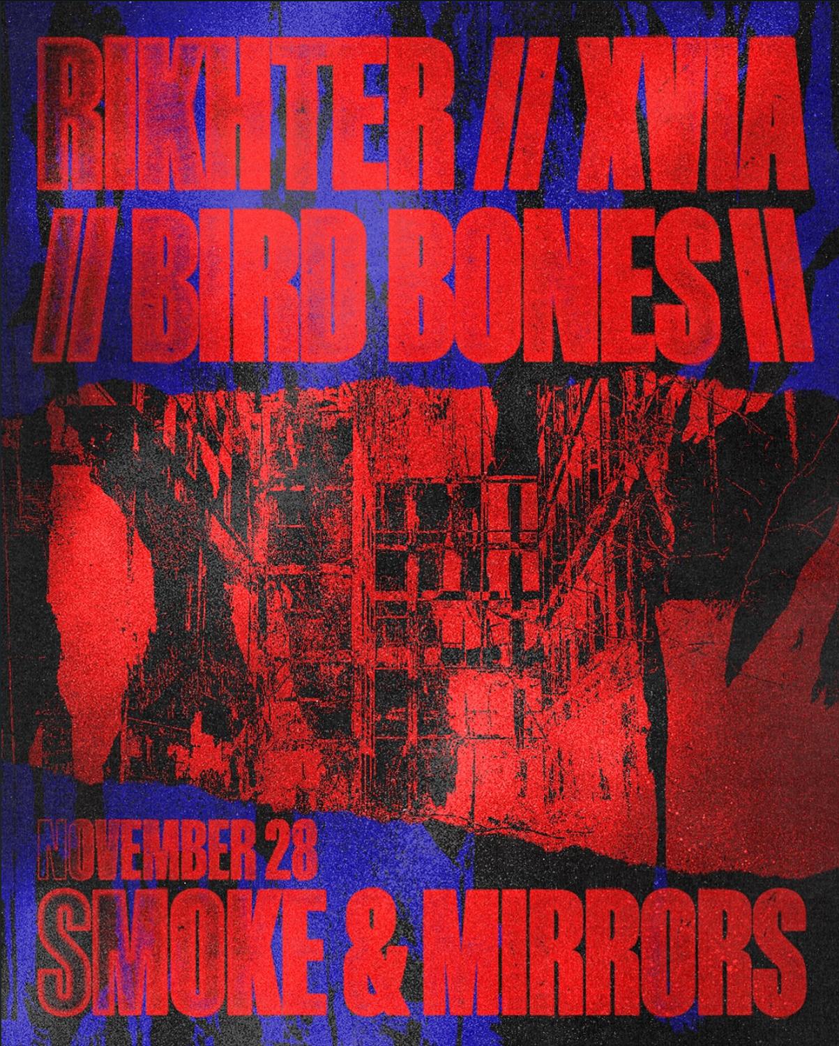 Rikhter With Xvia, Bird Bones