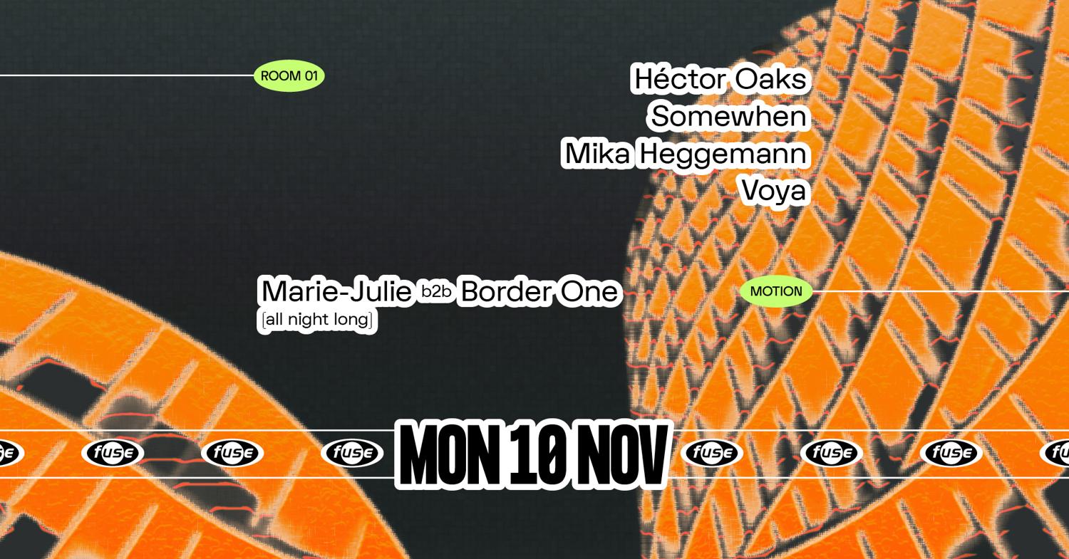Fuse Presents: Héctor Oaks, Somewhen & Mika Heggemann