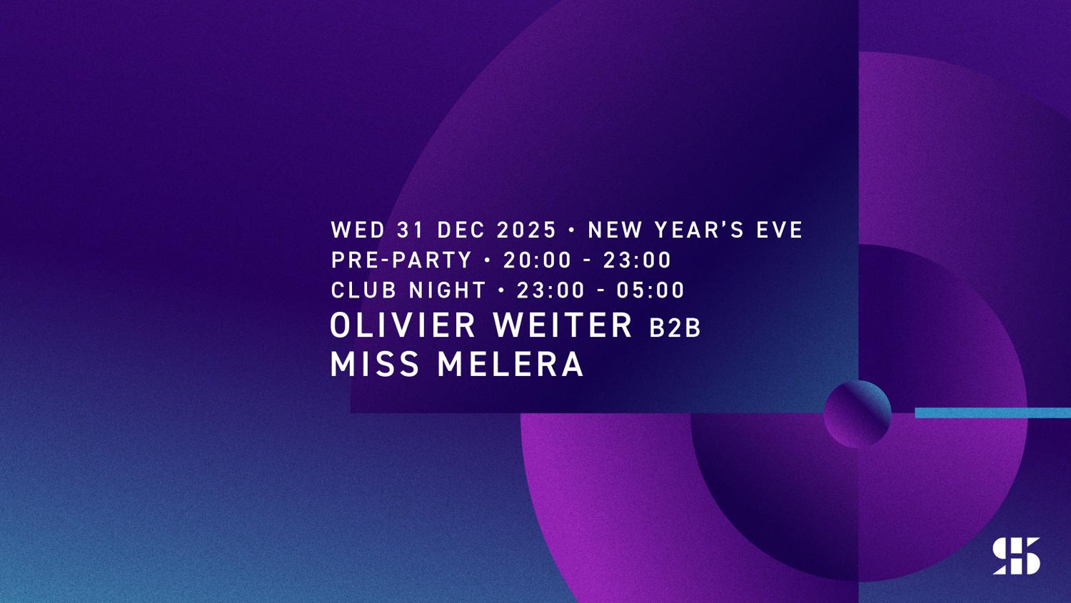 New Year'S Eve - Olivier Weiter B2B Miss Melera