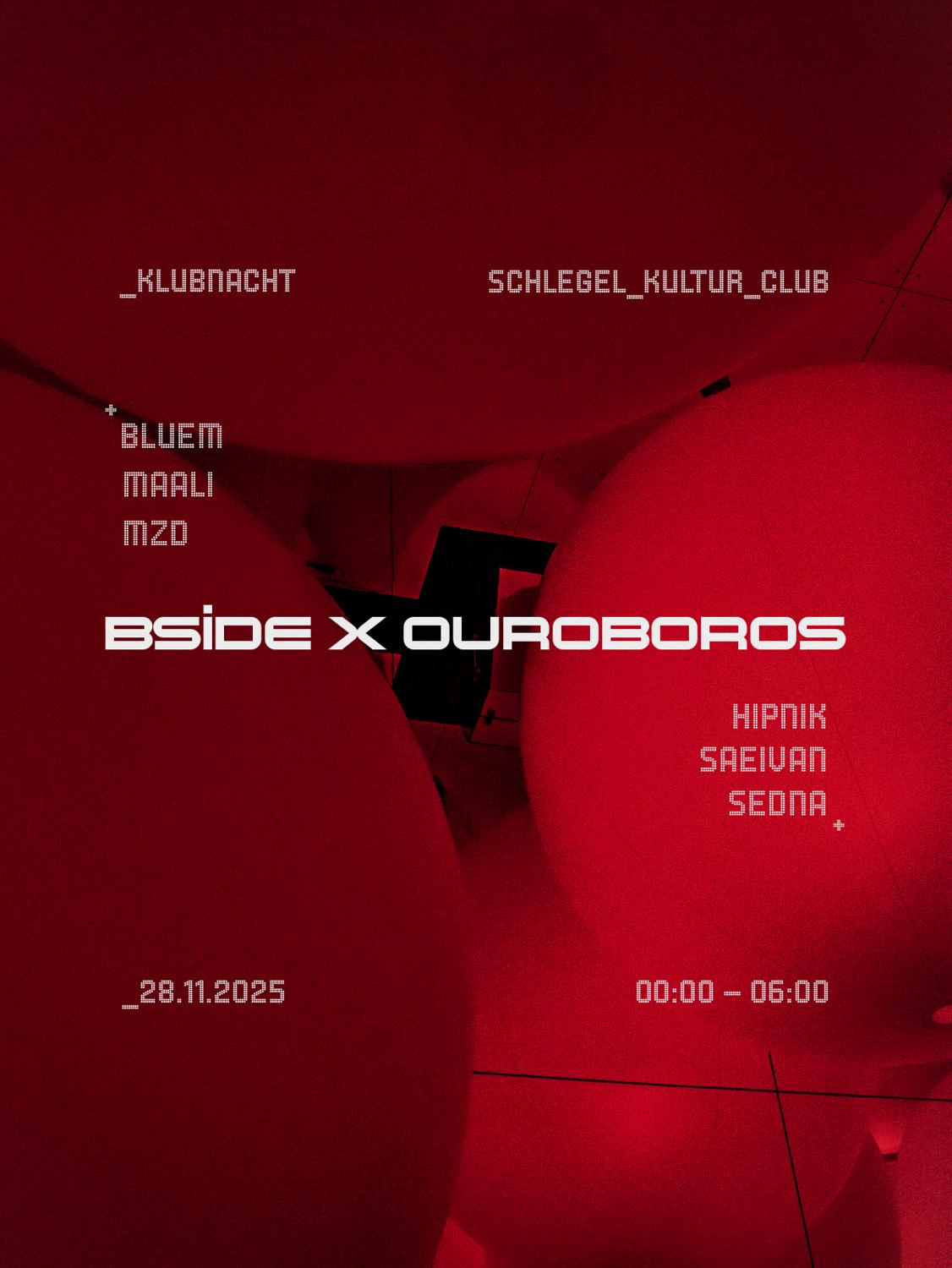 Ouroboros X Bside - Klubnacht